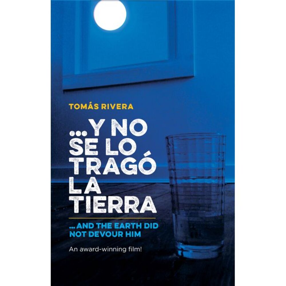 Y No Se Lo Trago La Tierra / ...and the Earth Did Not Devour Him -- Tomas